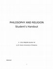 Research paper thumbnail of PHILOSOPHY AND RELIGION Student's Handout