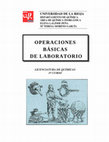 Research paper thumbnail of UNIVERSIDAD DE LA RIOJA DEPARTAMENTO DE QUÍMICA ÁREA DE QUÍMICA INORGÁNICA ELENA LALINDE PEÑA Mª TERESA MORENO GARCÍA OPERACIONES BÁSICAS DE LABORATORIO