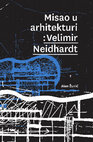 Research paper thumbnail of Misao u arhitekturi: Velimir Neidhardt