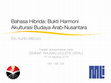 Research paper thumbnail of Bahasa Hibrida: Bukti Harmoni Akulturasi Budaya Arab-Nusantara