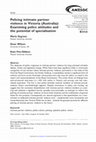 Research paper thumbnail of Policing intimate partner violence in Victoria (Australia): Examining police attitudes and the potential of specialisation