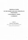 Research paper thumbnail of Short and Long-term Peace Proposal for Cameroon