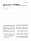 Research paper thumbnail of Os limites da democracia: A legitimidade do protesto no Brasil participativo