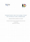 Research paper thumbnail of Young People on the Global Stage: The Intercultural Dimension