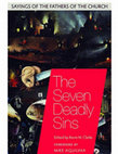 Research paper thumbnail of The Seven Deadly Sins: Sayings of the Fathers of the Church