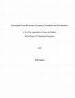 Research paper thumbnail of Existential Trans-Economic Creation, Circulation and E/Valuation:   A Set of Six Appendices as Essays or Outlines  on the Nature of Valuational Formation