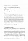 Research paper thumbnail of The changing political landscape in Sweden: Political cleavages, actors and processes. Elgenius & Wennerhag 2018.