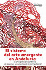 Research paper thumbnail of Los artistas jóvenes como agentes del sistema de las artes en Andalucía. 2009-2014