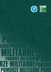 Research paper thumbnail of Pomorze militarne. Wokół zagadnień polityki i obronności na Pomorzu Zachodnim w polskim 70-leciu, red. A. Aksamitowski, D. Faszcza [Military Pomerania. Around politics and defense issues in the 70th anniversary of Polish government of Western Pomerania, ed. A. Aksamitowski, D. Faszcza]