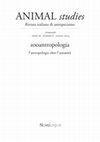 Research paper thumbnail of "Zooantropologia. L’antropologia oltre l’umanità" (con Marchesini R.). Numero monografico della rivista Animal Studies. Rivista italiana di antispecismo, (8), Roma: Novalogos, 2014