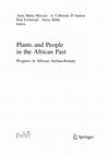 Research paper thumbnail of Sorghum Domestication and Diversification: A Current Archaeobotanical Perspective. In: Mercuri A., D'Andrea A., Fornaciari R., Höhn A. (eds) Plants and People in the African Past. Springer