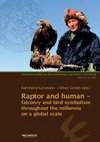 Research paper thumbnail of Falconry, falcon-catching and the role of birds of prey in trade and as alliance gifts in Norway (800-1800 AD) with an emphasis on Norwegian and later foreign participants in falcon-catching