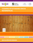 Research paper thumbnail of CUADERNO DE ACTIVIDADES LÚDICAS MATEMÁTICAS EDUCACIÓN SECUNDARIA