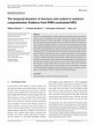 Research paper thumbnail of The temporal dynamics of structure and content in sentence comprehension: Evidence from fMRI-constrained MEG