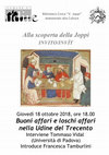 Research paper thumbnail of Buoni affari e loschi affari nella Udine del Trecento (Alla scoperta della Joppi)