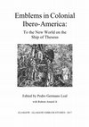 Research paper thumbnail of Pedro Germano Leal with Rubem Amaral Jr (eds). Emblems in Colonial Ibero-America: to the New World on the Ship of Theseus