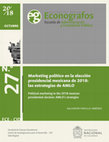 Research paper thumbnail of MARKETING POLÍTICO EN LA ELECCIÓN PRESIDENCIAL MEXICANA DE 2018: LAS ESTRATEGIAS DE AMLO / POLITICAL MARKETING IN THE 2018 MEXICAN PRESIDENTIAL ELECTION: AMLO'S STRATEGIES