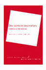 Research paper thumbnail of Sylvie Peperstraete et Monique Weis (coord.), "Des saints et des martyrs. Hommage à Alain Dierkens" (Problèmes d'Histoire des Religions, n°25). Bruxelles, Editions de l'Université de Bruxelles, 2018. 206 p.