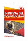 Research paper thumbnail of In Defense of Real Socialism and Marxism-Leninism