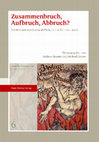 Research paper thumbnail of Mit Michael Dreyer: Zusammenbruch, Aufbruch, Abbruch? Die Novemberrevolution als Ereignis und Erinnerungsort (= Weimarer Schriften zur Republik, Bd. 6) (2018)