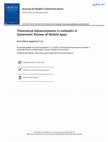 Research paper thumbnail of Theoretical Advancements in mHealth: A Systematic Review of Mobile Apps