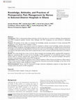 Research paper thumbnail of Knowledge, Attitudes, and Practices of Postoperative Pain Management by Nurses in Selected District Hospitals in Ghana