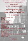 Research paper thumbnail of Seminario di Museologia: "Adesso parlano loro: i laureati in Storia dell'arte si raccontano". Università della Calabria, Dipartimento di Studi Umanistici