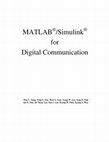 Research paper thumbnail of MATLAB ® /Simulink ® for Digital Communication