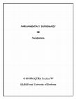 Research paper thumbnail of PARLIAMENTARY SUPREMACY IN TANZANIA