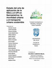 Research paper thumbnail of Estado del arte de aplicación de la NAU y el CPI en Iberoamérica: la movilidad urbana
y el transporte urbano sostenible.