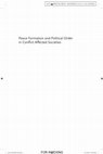 Research paper thumbnail of Peace Formation and Political Order in Conflict Affected Societies