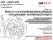 Research paper thumbnail of CALL FOR ABSTRACTS EAA2019: Food economy and foodways of Jews and Muslims through the ages – archaeological insights