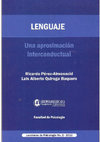 Research paper thumbnail of Lenguaje: una aproximación interconductual. Bogotá: Iberoamericana Corporación Universitaria. (2010). 