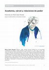 Research paper thumbnail of Academia, cárcel y relaciones de poder. Entrevista a María Jesús Miranda