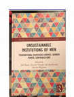 Research paper thumbnail of UNSUSTAINABLE INSTITUTIONS OF MEN: Transnational Dispersed Centres, Gender Power, Contradictions