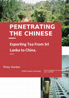 Research paper thumbnail of Penetrating the Chinese tea market: Exporting tea from Sri Lanka to China.