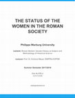 Research paper thumbnail of The Status of the Women in the Roman Society