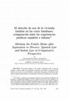 Research paper thumbnail of El derecho de uso de la vivienda familiar en las crisis familiares: comparación entre las experiencias jurídicas española e italiana