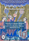 Research paper thumbnail of Dialoghi sulla Periodizzazione - Secondo incontro