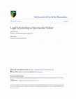 Research paper thumbnail of Legal Scholarship as Spectacular Failure