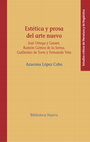 Research paper thumbnail of The Aesthetics and the Prose of the “Arte Nuevo” / Estética y prosa del arte nuevo