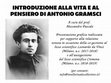 Research paper thumbnail of INTRODUZIONE ALLA VITA E AL PENSIERO DI ANTONIO GRAMSCI