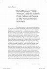 Research paper thumbnail of “‘Rebel Woman,’ ‘Little Woman,’ and the Eclectic Print Culture of Protest in The Woman Worker, 1926-1929.” Canadian Literature 220 (Spring 2014): 17-35.