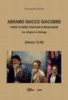 Research paper thumbnail of A. Sacchi, Abramo Isacco Giacobbe, padri di Ebrei Cristiani e Musulmani. Tre religioni in dialogo