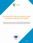 Research paper thumbnail of Assessing factors influencing human rights around the world: three case studies