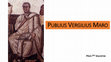 Research paper thumbnail of PUBLIUS VERGILIUS MARO