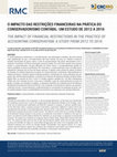 Research paper thumbnail of O IMPACTO DAS RESTRIÇÕES FINANCEIRAS NA PRÁTICA DO CONSERVADORISMO CONTÁBIL: UM ESTUDO DE 2012 A 2016