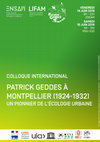 Research paper thumbnail of Patrick Geddes à Montpellier, 1924-1932. Un pionnier de l'écologie urbaine