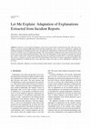 Research paper thumbnail of Let Me Explain: Adaptation of Explanations Extracted from Incident Reports