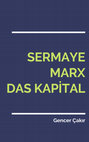 Research paper thumbnail of SERMAYE, MARX, DAS KAPİTAL